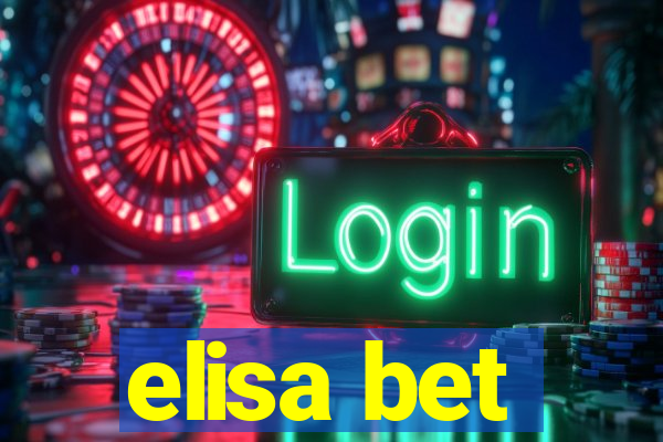 elisa bet